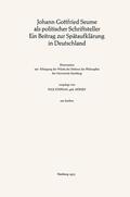 Stephan |  Johann Gottfried Seume als politischer Schriftsteller Ein Beitrag zur Spätaufklärung in Deutschland | Buch |  Sack Fachmedien