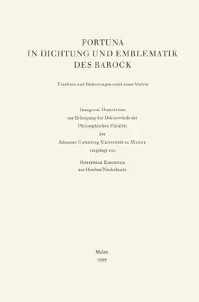 Kirchner |  Fortuna in Dichtung und Emblematik des Barock | Buch |  Sack Fachmedien