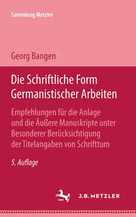 Bangen | Die schriftliche Form germanistischer Arbeiten | E-Book | www.sack.de