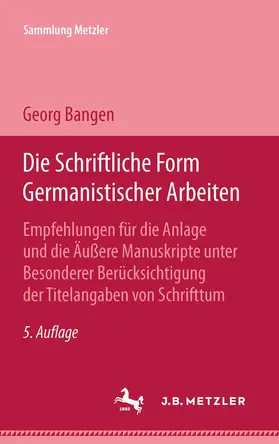 Bangen |  Die schriftliche Form germanistischer Arbeiten | Buch |  Sack Fachmedien