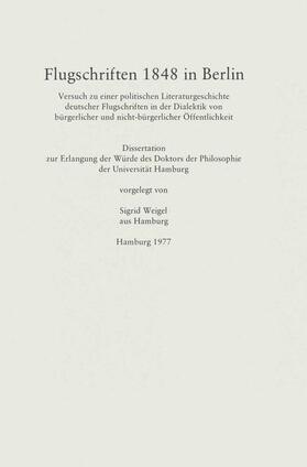 Weigel |  Flugschriften 1848 in Berlin | Buch |  Sack Fachmedien