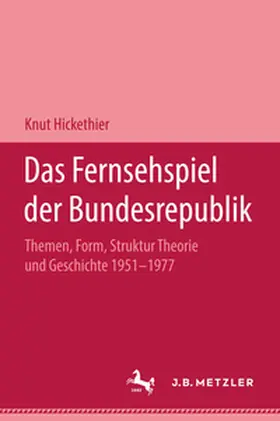 Hickethier |  Das Fernsehspiel der Bundesrepublik | eBook | Sack Fachmedien