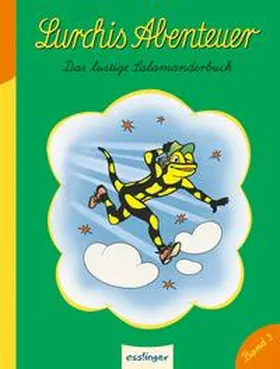 Schubel / Kühlewein / Smith |  Lurchis Abenteuer 03 | Buch |  Sack Fachmedien