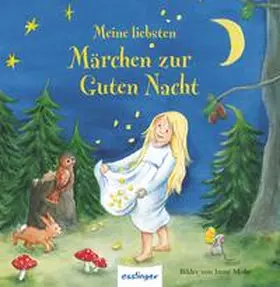  Meine liebsten ...: Meine liebsten Märchen zur Guten Nacht | Buch |  Sack Fachmedien