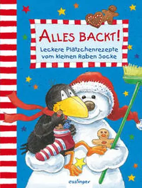  Der kleine Rabe Socke: Alles backt!, Leckere Plätzchenrezepte vom kleinen Raben Socke | Buch |  Sack Fachmedien