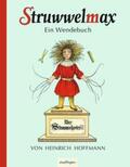 Hoffmann / Busch |  Struwwelmax - Ein Wendebuch. Der Struwwelpeter / Max und Moritz | Buch |  Sack Fachmedien