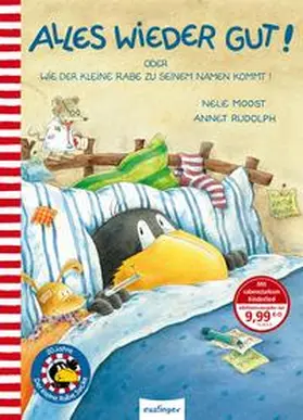 Moost |  Alles wieder gut! oder Wie der kleine Rabe zu seinem Namen kommt! | Buch |  Sack Fachmedien