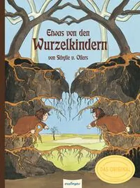 Olfers |  Etwas von den Wurzelkindern. Geschenk und Schmuckausgabe | Buch |  Sack Fachmedien