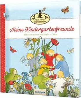  Die Wurzelkinder: Etwas von den Wurzelkindern - Meine Kindergartenfreunde | Buch |  Sack Fachmedien
