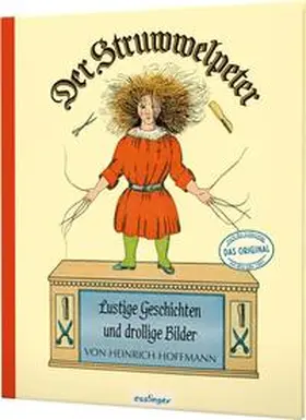 Hoffmann |  Der Struwwelpeter: Lustige Geschichten und drollige Bilder | Buch |  Sack Fachmedien