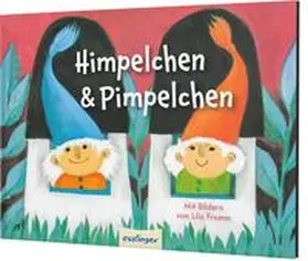  Himpelchen und Pimpelchen | Buch |  Sack Fachmedien