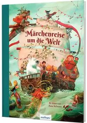 Andersen / Esterl / Sauerhöfer |  Märchenreise um die Welt | Buch |  Sack Fachmedien