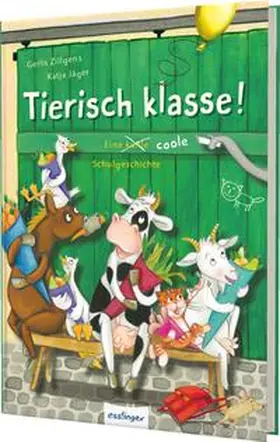 Zillgens |  Tierisch klasse! | Buch |  Sack Fachmedien