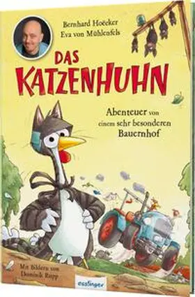 Hoëcker / von Mühlenfels / Hoe¨cker |  Das Katzenhuhn 2: Abenteuer von einem sehr besonderen Bauernhof | Buch |  Sack Fachmedien