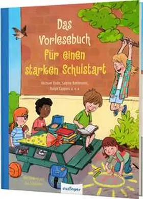 Ende / Franz / Caspers |  Das Vorlesebuch für einen starken Schulstart | Buch |  Sack Fachmedien