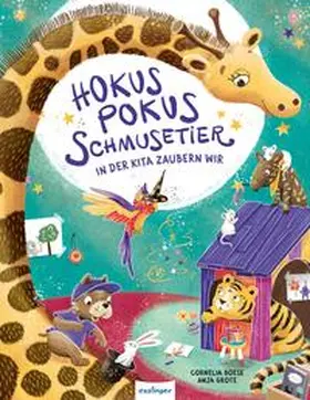 Boese |  Hokuspokus Schmusetier, in der Kita zaubern wir | Buch |  Sack Fachmedien