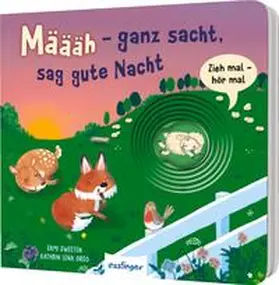 Orso |  Zieh mal, hör mal: Määäh - ganz sacht, sag gute Nacht | Buch |  Sack Fachmedien
