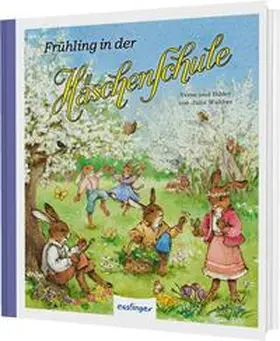 Walther |  Die Häschenschule 9: Frühling in der Häschenschule | Buch |  Sack Fachmedien