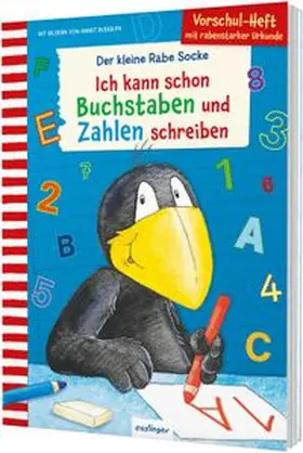  Der kleine Rabe Socke: Ich kann schon Buchstaben und Zahlen schreiben | Buch |  Sack Fachmedien
