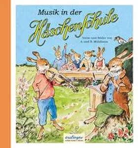 Mühlhaus |  Die Häschenschule 6: Musik in der Häschenschule | Buch |  Sack Fachmedien