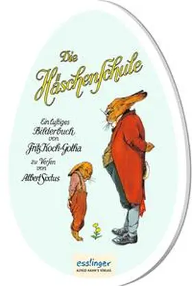 Sixtus |  Die Häschenschule: Pappbilderbuch in Ei-Form | Buch |  Sack Fachmedien