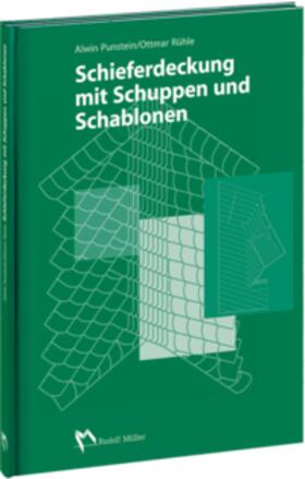 Punstein / Rühle | Schieferdeckung mit Schuppen und Schablonen | Buch | 978-3-481-01488-9 | sack.de