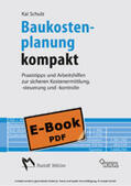 Schulz |  Baukostenplanung kompakt - E-Book (PDF) | eBook | Sack Fachmedien