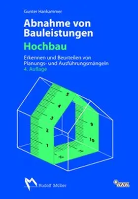 Hankammer | Abnahme von Bauleistungen - Hochbau | Buch | 978-3-481-03090-2 | www.sack.de