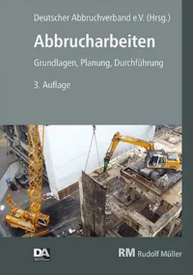 Deutscher Abbruchverband e.V. |  Abbrucharbeiten | Buch |  Sack Fachmedien