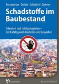 Bossemeyer / Dolata / Zwiener |  Schadstoffe im Baubestand - E-Book (PDF) | eBook | Sack Fachmedien