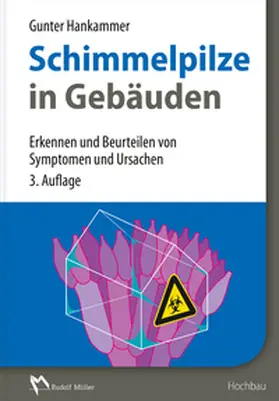 Hankammer | Schimmelpilze in Gebäuden | Buch | 978-3-481-03372-9 | sack.de