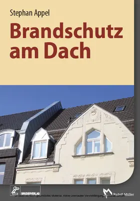 Appel |  Brandschutz am Dach | eBook | Sack Fachmedien