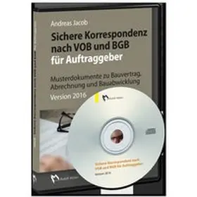 Jacob |  Sichere Korrespondenz nach VOB und BGB für Auftraggeber | Sonstiges |  Sack Fachmedien