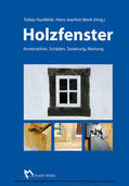 Huckfeldt / Wenk / Klos |  Holzfenster - E-Book (PDF) | eBook | Sack Fachmedien