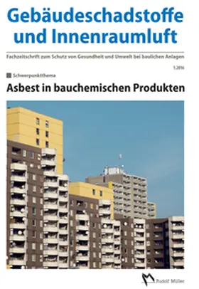 Bossemeyer / Zwiener / Grün |  Gebäudeschadstoffe und Innenraumluft - Fachzeitschrift zum Schutz von Gesundheit und Umwelt bei baulichen Anlagen - 1.2016 | Buch |  Sack Fachmedien