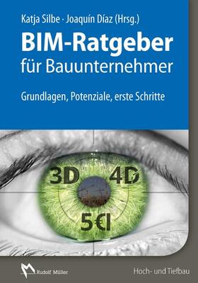 Silbe / Baier / Díaz | BIM-Ratgeber für Bauunternehmer - E-Book (PDF) | E-Book | sack.de