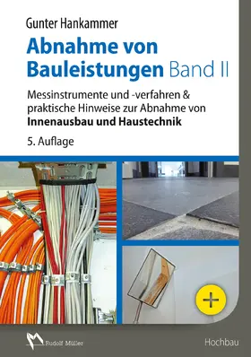 Hankammer | Abnahme von Bauleistungen Band II - E-Book (PDF) | E-Book | www.sack.de
