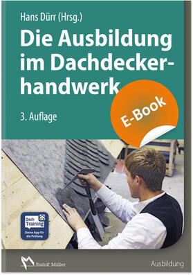 Dürr | Die Ausbildung im Dachdeckerhandwerk | E-Book | sack.de