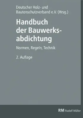 Fix / Remes / Spirgatis | Handbuch der Bauwerksabdichtung | Buch | 978-3-481-03702-4 | sack.de
