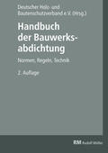 Deutscher Holz- und / Fix / Spirgatis |  Handbuch der Bauwerksabdichtung - E-Book (PDF) | eBook | Sack Fachmedien