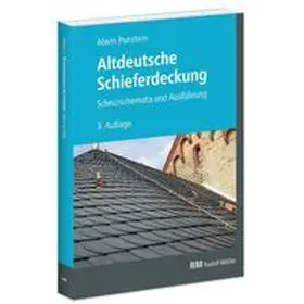 Punstein |  Altdeutsche Schieferdeckung | Buch |  Sack Fachmedien