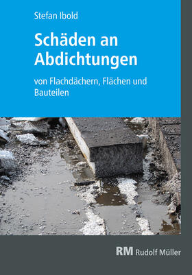 Ibold | Schäden an Abdichtungen | E-Book | sack.de