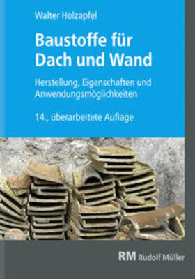 Holzapfel | Baustoffe für Dach und Wand | Buch | 978-3-481-03838-0 | sack.de