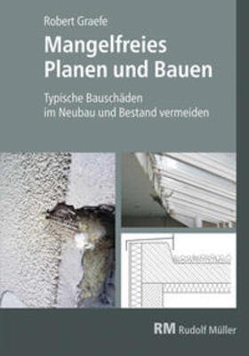 Graefe | Mangelfreies Planen und Bauen | Buch | 978-3-481-03854-0 | sack.de