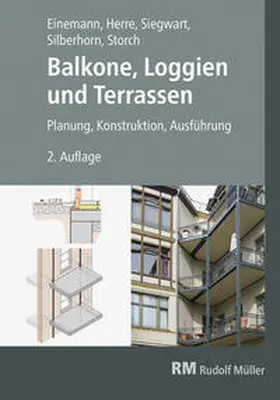 Einemann / Herre / Siegwart |  Balkone, Loggien und Terrassen | Buch |  Sack Fachmedien