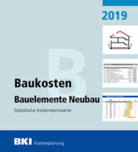 BKI Baukosten Bauelemente Neubau 2019 | Buch | sack.de