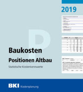 BKI Baukosten Positionen Altbau 2019 | Buch | 978-3-481-03971-4 | sack.de