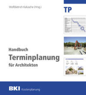 BKI Handbuch Terminplanung für Architekten | Buch | 978-3-481-03978-3 | sack.de