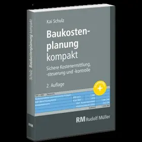 Schulz |  Baukostenplanung kompakt | Buch |  Sack Fachmedien