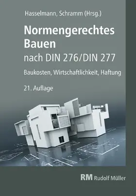 Schramm / Prote / Zeitner |  Normengerechtes Bauen nach DIN 276/DIN 277 - E-Book (PDF) | eBook | Sack Fachmedien